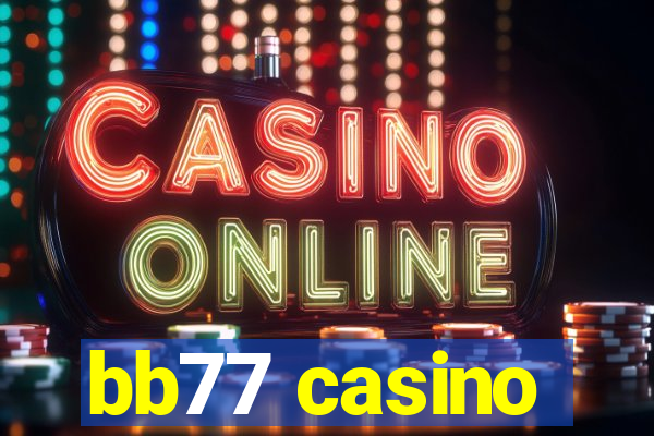 bb77 casino